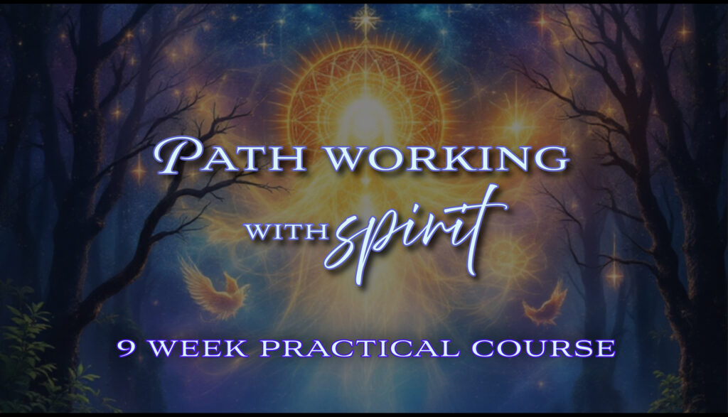 Pathworking with Spirit
