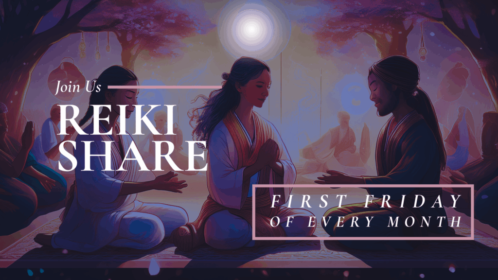 reiki Share Circle the first Friday of every month community event -3
